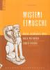 Misteri etruschi. Magia, sacralit� e mito nella pi� antica civilt� d'Italia