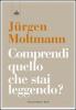 Comprendi quello che stai leggendo?