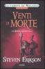 Venti di morte. La caduta di Malazan vol.7.1