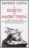 Il segreto di Madre Teresa