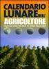 Il calendario lunare dell'agricoltore