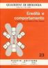 Eredit� e comportamento