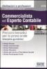 Il nuovo esame di stato per commercialista ed esperto contabile. Percorsi tematici per la prova orale (discipline giuridiche)