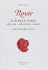 Rosae. Il fiore di Venere nella vita e nella cultura romana