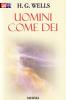 Uomini come dei