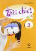 Tr�s chic! Con CD Audio. Per la Scuola media vol.3