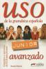 Uso de la gram�tica espa�ola. J�nior avanzado. Per la Scuola secondaria di primo grado vol.3