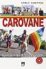 Carovane. Esperienze di strada contro le guerre e le mafie