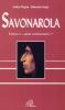 Savonarola. Eretico o �Santo contestatore�?