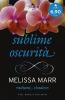 Radiant shadows. Sublime oscurit�