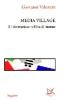 Media village. L'informazione nell'era di Internet
