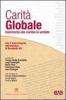 Carit� globale. Commento alla Caritas in veritate
