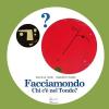 Facciamondo. Chi c'� nel tondo?
