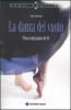 La danza del vuoto. Piena realizzazione del s�