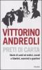 Preti di carta. Storie di santi ed eretici, asceti e libertini, esorcisti e guaritori