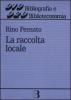 La raccolta locale. Principi e gestione