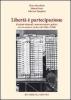 Libert� � partecipazione. Risultati elettorali amministratori e politici nel circondario imolese dal 1946 al 2006