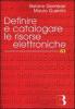 Definire e catalogare le risorse elettroniche
