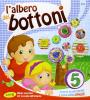 L' albero dei bottoni. 5 anni. Per la Scuola materna