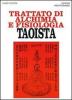 Trattato di alchimia e fisiologia taoista