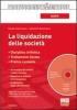 La liquidazione delle societ�. Con CD-ROM