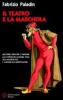 Il teatro e la maschera. Arlecchino, Pantalone e compagnia. Alla scoperta dell'illusione ottica della maschera-viso e la natura dell'improvvisazione