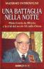 Una battaglia nella notte. Plinio Corr�a de Oliveira e la crisi del secolo XX nella Chiesa