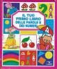 Il tuo primo libro delle parole e dei numeri
