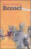 Eccoci. Racconti