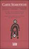 Carte semiotiche. Rivista del centro senese di semiotica del testo. Sui limiti della rappresentazione: questioni di enunciazione visiva vol.12