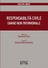 Responsabilit� civile. Danno non patrimoniale