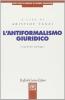 L' antiformalismo giuridico. Un percorso antologico