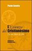 L' essenza del cristianesimo. La sua chiave di volta