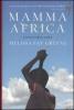 Mamma Africa. Una storia vera