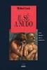 Il s� a nudo. Alle origini della vergogna