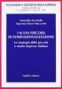 I nuovi percorsi di internazionalizzazione. Le strategie delle piccole e medie imprese italiane