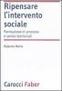 Ripensare l'intervento sociale. Formazione di processo e servizi territoriali