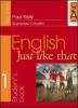 English just like that. Workbook. Per la Scuola media vol.3