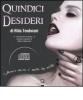 Quindici desideri. Con CD Audio