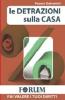 Le detrazioni sulla casa