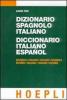 Dizionario spagnolo-italiano-Diccionario italiano-espanol. Con CD-ROM