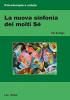 La nuova sinfonia dei molti s�