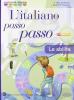 Italiano passo passo. Abilit�. Per le Scuole
