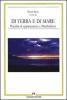 Di terra e di mare. Pratiche di appartenenza a Manfredonia