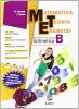Matematica teoria esercizi. Aritmetica B-Geometria B. Con quaderno INVALSI. Con espansione online. Per la Scuola media