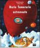 Dario Temerario astronauta
