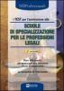I test per l'ammissione alle scuole di specializzazione per le professioni legali. Eserciziario