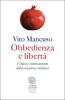 Obbedienza e libert�. Critica e rinnovamento della coscienza cristiana