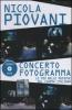 Concerto fotogramma. Le pi� belle musiche del cinema italiano. Con DVD