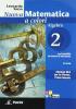 Nuova matematica a colori. Algebra. Con quaderno di recupero. Ediz. blu. Con espansione online. Per le Scuole superiori. Con CD-ROM vol.2